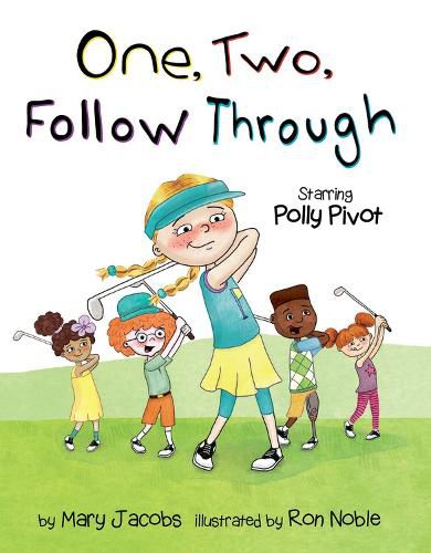 Cover image for One, Two, Follow Through!: Starring Polly Pivot