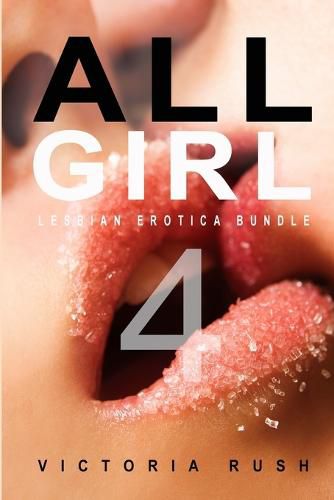 Cover image for All Girl 4: Lesbian Erotica Bundle