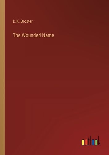 The Wounded Name