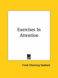 Cover image for Exercises in Attention