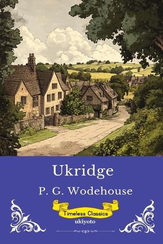 Cover image for Ukridge Timeless Classics