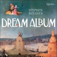 Cover image for Stephen Hough's Dream Album