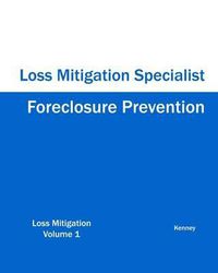 Cover image for Foreclosure Prevention Loss Mitigation Specialist