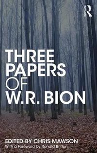 Cover image for Three Papers of W.R. Bion