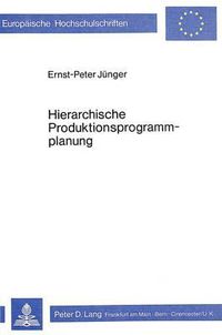 Cover image for Hierarchische Produktionsprogrammplanung