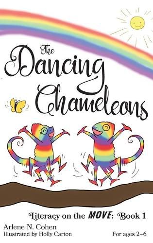 Cover image for The Dancing Chameleons: Literacy on the Move: Book 1