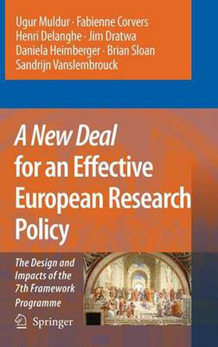 Cover image for A New Deal for an Effective European Research Policy: The Design and Impacts of the 7th Framework Programme