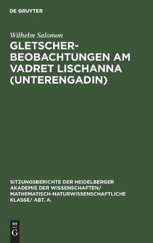 Cover image for Gletscherbeobachtungen Am Vadret Lischanna (Unterengadin)