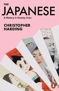 Cover image for The Japanese: A History in Twenty Lives