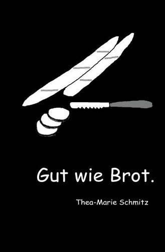 Cover image for Gut wie Brot.