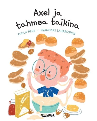 Cover image for Axel ja tahmea taikina