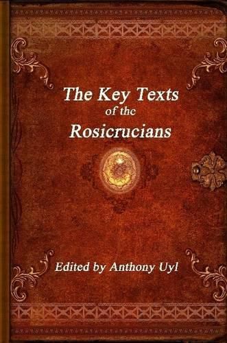 Cover image for The Key Texts of the Rosicrucians
