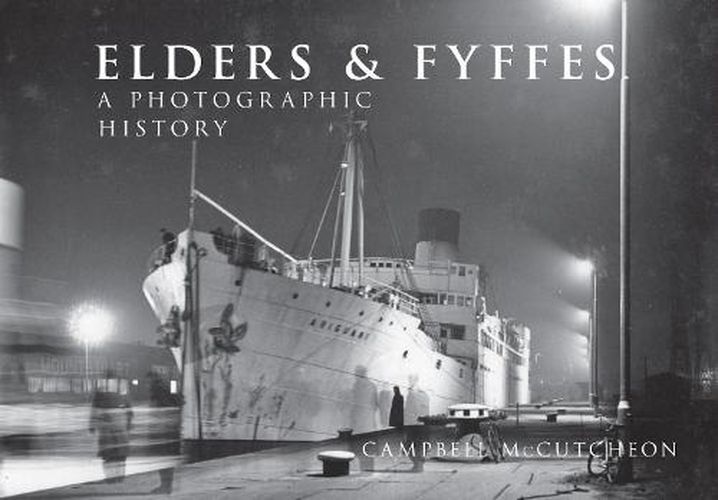 Cover image for Elders & Fyffes: A Photographic History