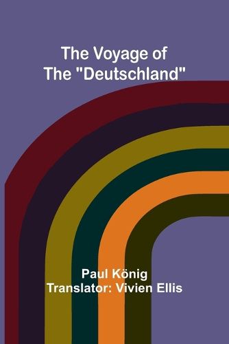 Cover image for The Voyage of the "Deutschland"