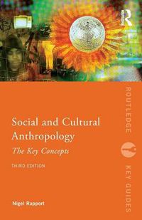 Cover image for Social and Cultural Anthropology: The Key Concepts: The Key Concepts