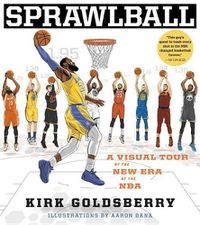 Cover image for Sprawlball: A Visual Tour of the New Era of the NBA