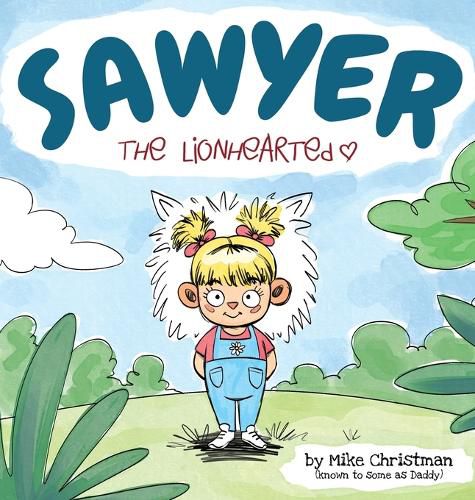 Cover image for Sawyer the Lionhearted