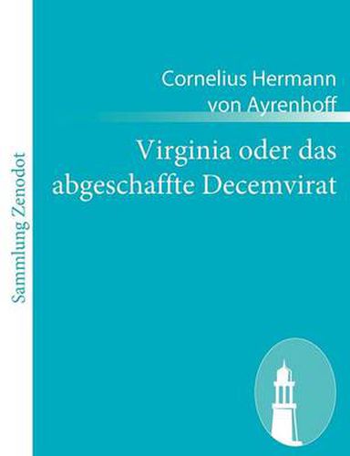 Cover image for Virginia oder das abgeschaffte Decemvirat