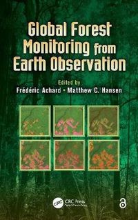 Cover image for Global Forest Monitoring from Earth Observation