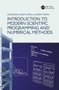 Cover image for Introduction to Modern Scientific Programming and Numerical Methods