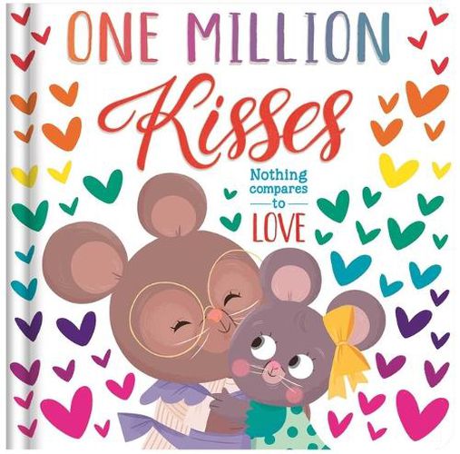 Cover image for One Million Kisses: Padded Board Book