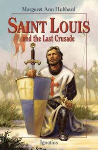 Cover image for Saint Louis and the Last Crusade