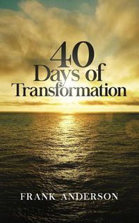 Cover image for 40 Days of Transformation