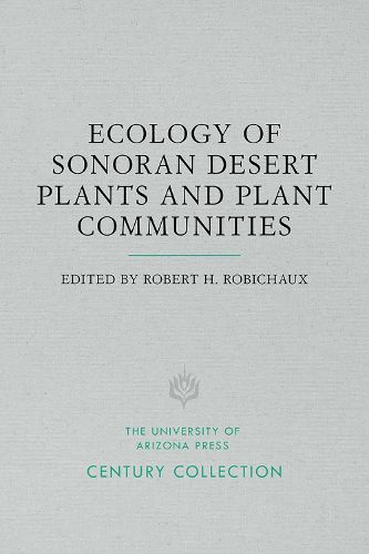 Cover image for Ecology of Sonoran Desert Plants and Plant Communities