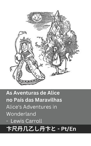 Cover image for As Aventuras de Alice no Pais das Maravilhas / Alice's Adventures in Wonderland