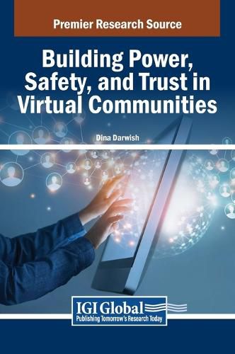 Cover image for Building Power, Safety, and Trust in Virtual Communities