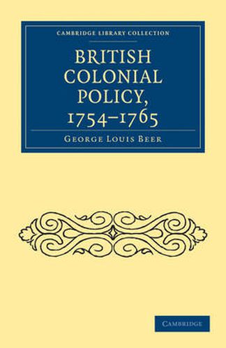 Cover image for British Colonial Policy, 1754-1765