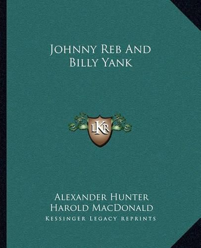 Cover image for Johnny Reb and Billy Yank