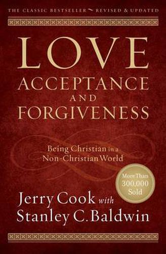 Cover image for Love, Acceptance, and Forgiveness - Being Christian in a Non-Christian World