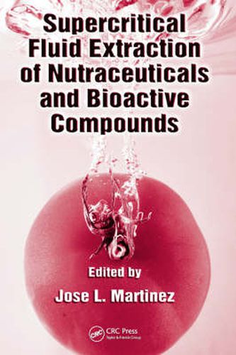 Cover image for Supercritical Fluid Extraction of Nutraceuticals and Bioactive Compounds