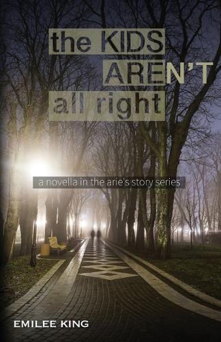 Cover image for The Kids Aren't All Right