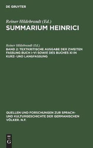 Textkritische Ausgabe der zweiten Fassung Buch I-VI sowie des Buches XI in Kurz- und Langfassung