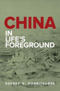 Cover image for China in Life's Foreground