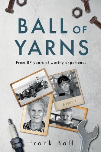 Cover image for Ball of Yarns: from 87 years of worthy experience