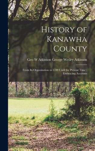 Cover image for History of Kanawha County