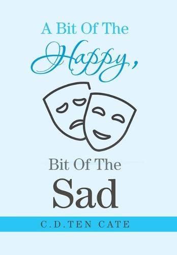 Cover image for A Bit of the Happy, Bit of the Sad