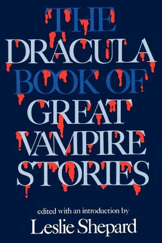 Cover image for The Dracula Book of Great Vampire Stories