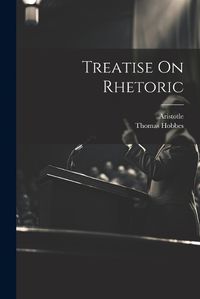 Cover image for Treatise On Rhetoric