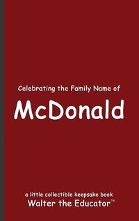 Cover image for Celebrating the Family Name of McDonald