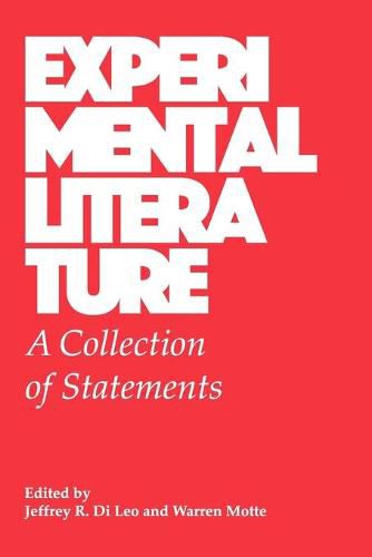 Experimental Literature: A Collection of Statements