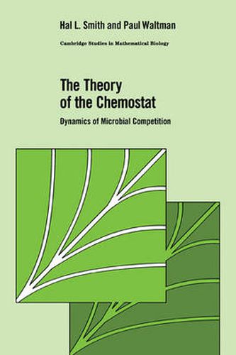 Cover image for The Theory of the Chemostat: Dynamics of Microbial Competition