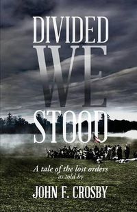 Cover image for Divided We Stood