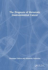 Cover image for The Prognosis of Metastatic Gastrointestinal Cancer