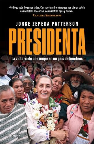 Cover image for Presidenta: La Victoria de Una Mujer En Un Pais de Hombres / Madam President: A Woman's Victory in a Country of Men