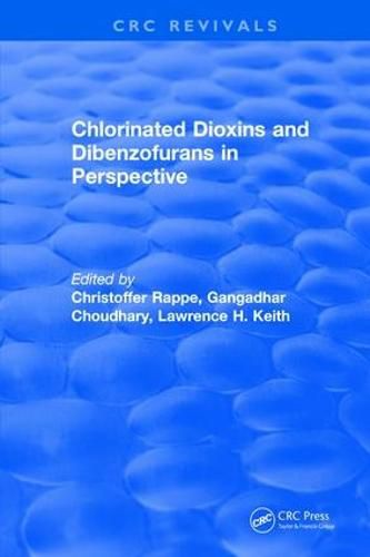 Cover image for Chlorinated Dioxins and Dibenzofurans in Perspective