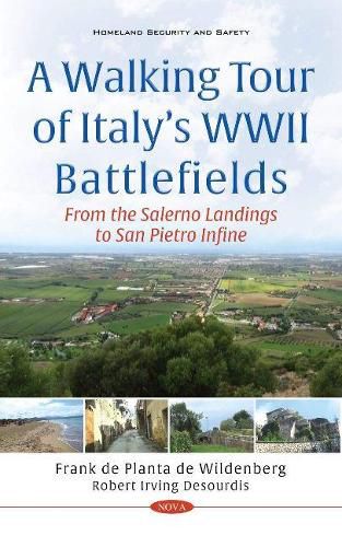 Cover image for A Walking Tour of Italys WWII Battlefields: From the Salerno Landings to San Pietro Infine